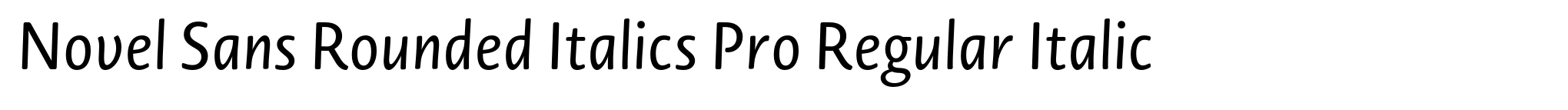 Novel Sans Rounded Italics Pro Regular Italic image